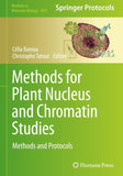 Methods for Plant Nucleus and Chromatin Studies