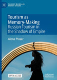 Tourism as Memory-Making