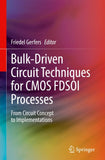 Bulk-Driven Circuit Techniques for CMOS FDSOI Processes