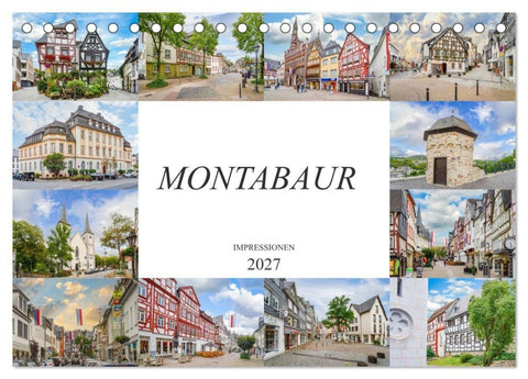 Montabaur Impressionen (Tischkalender 2027 DIN A5 quer), CALVENDO Monatskalender