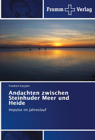 Andachten zwischen Steinhuder Meer und Heide
