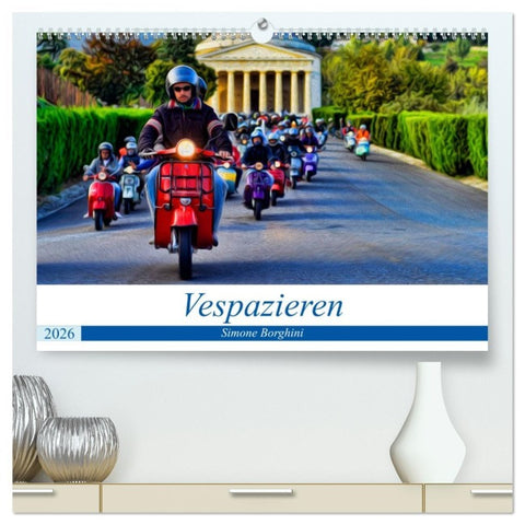 Vespazieren (hochwertiger Premium Wandkalender 2026 DIN A2 quer), Kunstdruck in Hochglanz