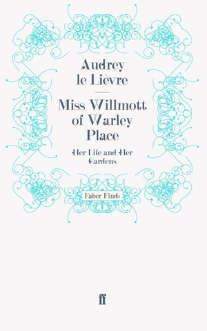 Miss Willmott of Warley Place