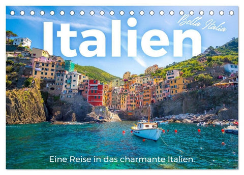 Italien - Eine Reise in das charmante Italien. (Tischkalender 2027 DIN A5 quer), CALVENDO Monatskalender
