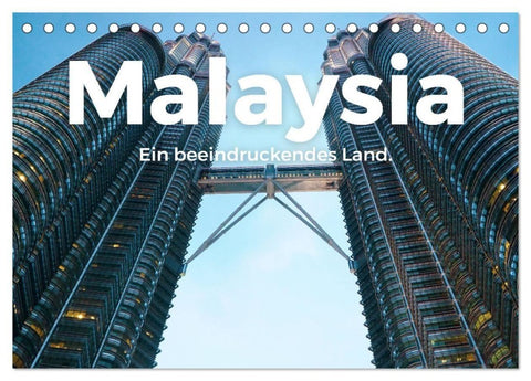 Malaysia - Ein beeindruckendes Land. (Tischkalender 2027 DIN A5 quer), CALVENDO Monatskalender