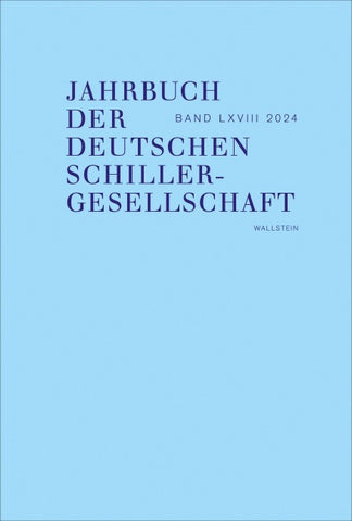 Jahrbuch der Deutschen Schillergesellschaft 2024