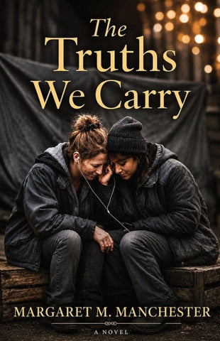 The Truths We Carry