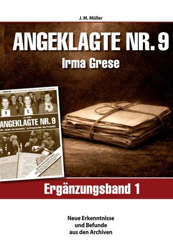 Angeklagte Nr.9 Irma Grese - Ergänzungsband 1 -