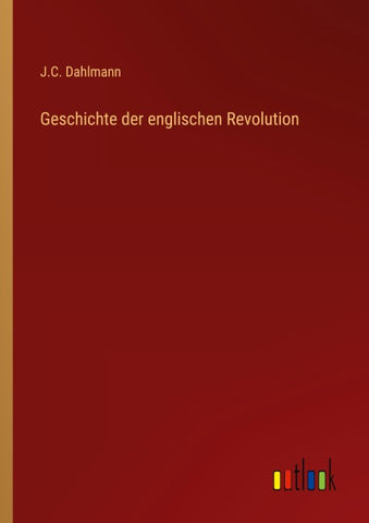 Geschichte der englischen Revolution