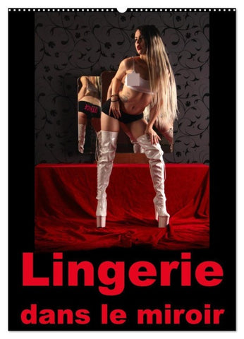 Lingerie dans le miroir (Calendrier mural 2027 DIN A2 horizontal), CALVENDO calendrier mensuel