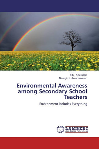 Environmental Awareness among Secondary School Teachers