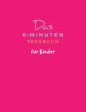 Das 6-Minuten-Tagebuch für Kinder (p