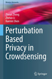 Perturbation Based Privacy in Crowdsensing