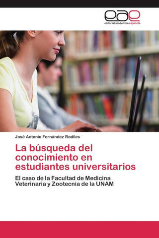 La búsqueda del conocimiento en estudiantes universitarios