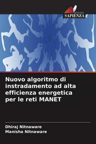 Nuovo algoritmo di instradamento ad alta efficienza energetica per le reti MANET