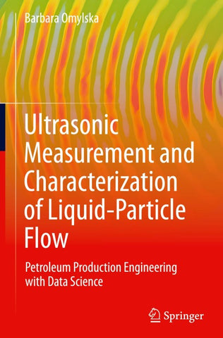 Ultrasonic Measurement and Characterization of Liquid-Particle Flow