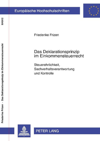 Das Deklarationsprinzip im Einkommensteuerrecht