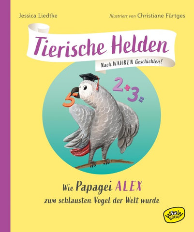 Tierische Helden: Wie Papagei Alex zum schlausten Vogel der Welt wurde