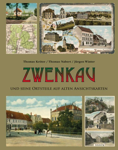Zwenkau und seine Ortsteile auf alten Ansichtskarten