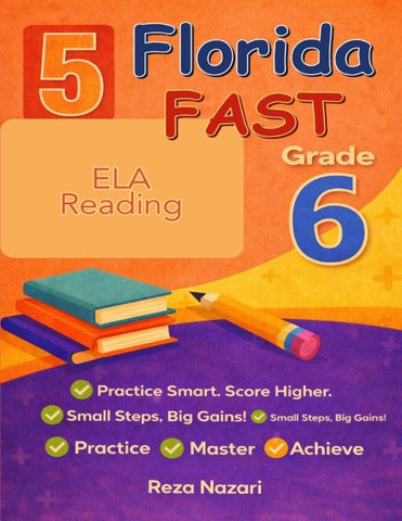 5 Realistic Florida FAST Grade 6 Reading Practice Tests