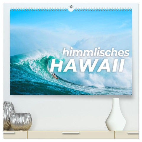 Himmlisches Hawaii (hochwertiger Premium Wandkalender 2026 DIN A2 quer), Kunstdruck in Hochglanz