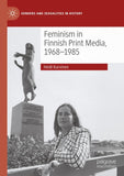 Feminism in Finnish Print Media, 1968-1985