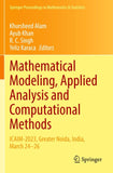 Mathematical Modeling, Applied Analysis and Computational Methods