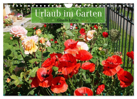 Urlaub im Garten (Wandkalender 2026 DIN A4 quer), CALVENDO Monatskalender