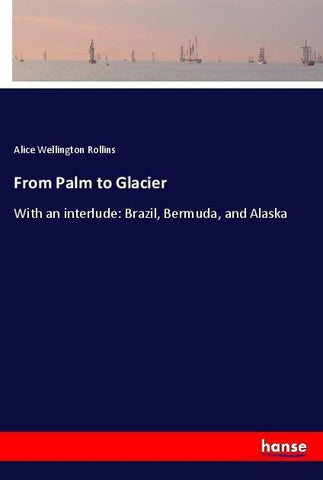 From Palm to Glacier