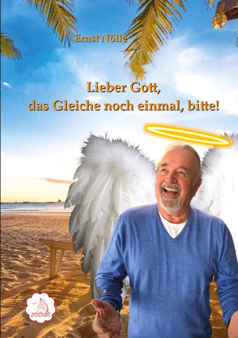 Lieber Gott, das Gleiche noch einmal, bitte!