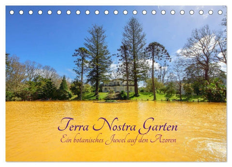 Terra Nostra Garten - ein botanisches Juwel auf den Azoren (Tischkalender 2027 DIN A5 quer), CALVENDO Monatskalender