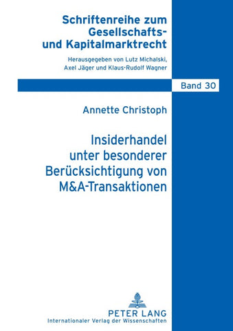 Insiderhandel unter besonderer Berücksichtigung von M&A-Transaktionen