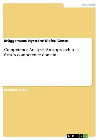 Competence Analysis: An approach to a firm´s competence domain