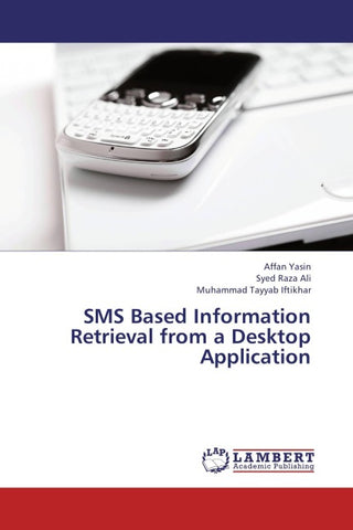 SMS Based Information Retrieval from a Desktop Application