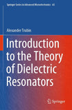 Introduction to the Theory of Dielectric Resonators
