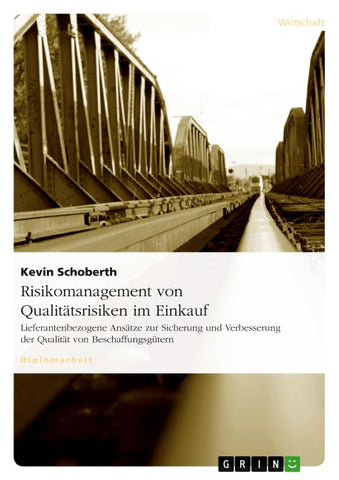 Risikomanagement von Qualitätsrisiken im Einkauf