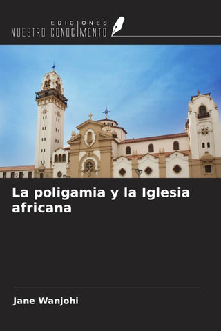 La poligamia y la Iglesia africana