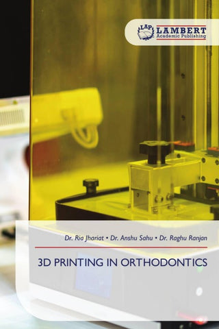 3D PRINTING IN ORTHODONTICS
