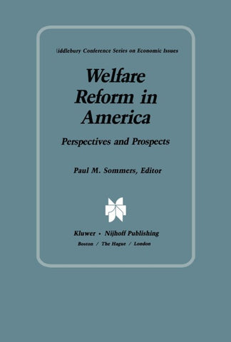 Welfare Reform in America