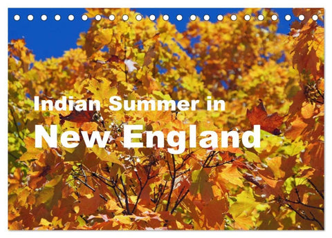 Indian Summer in New England (Tischkalender 2026 DIN A5 quer), CALVENDO Monatskalender