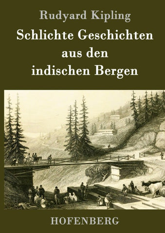 Schlichte Geschichten aus den indischen Bergen