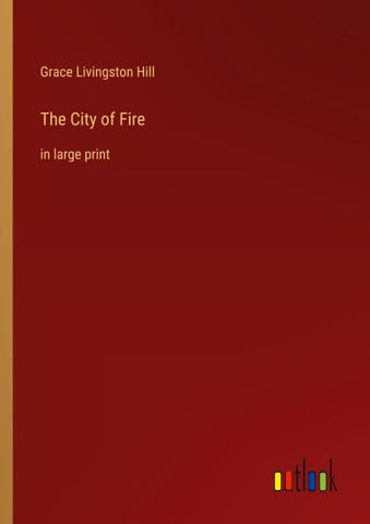 The City of Fire