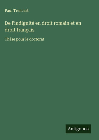 De l'indignité en droit romain et en droit français
