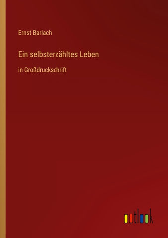 Ein selbsterzähltes Leben