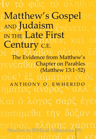 Matthew’s Gospel and Judaism in the Late First Century C.E.