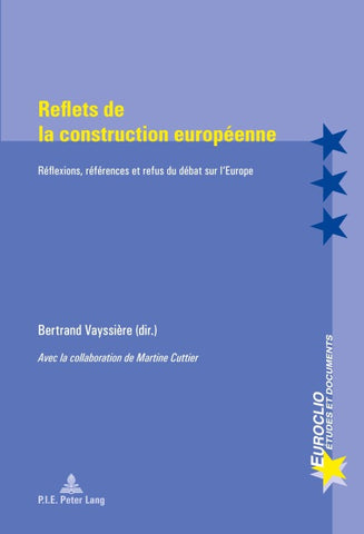 Reflets de la construction européenne