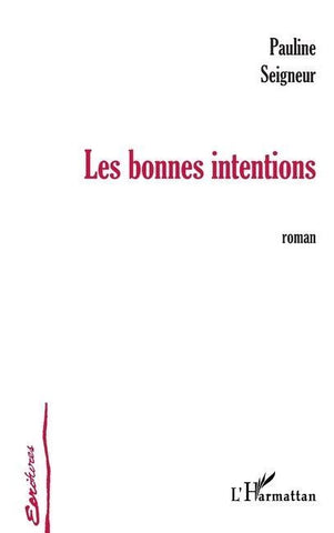 Les bonnes intentions