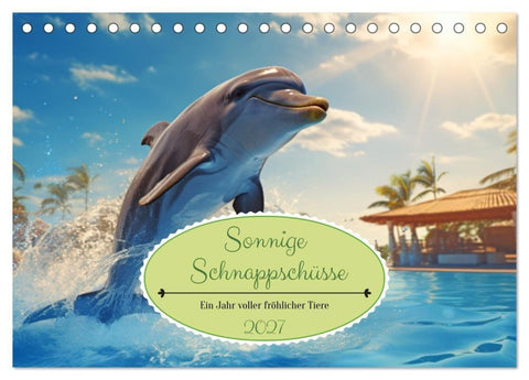 Sonnige Schnappschüsse - Ein Jahr voller fröhlicher Tiere (Tischkalender 2027 DIN A5 quer), CALVENDO Monatskalender