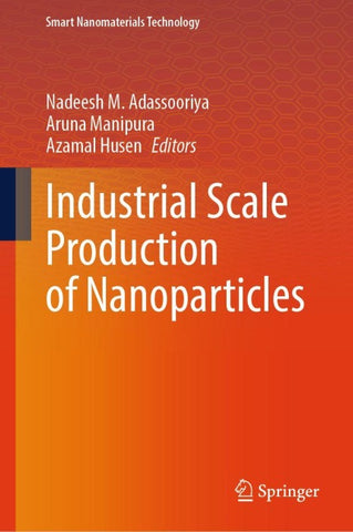 Industrial Scale Production of Nanoparticles