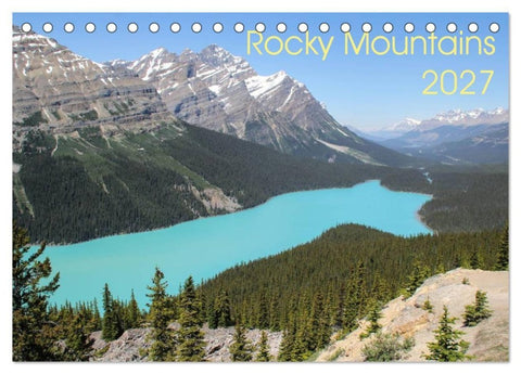Rocky Mountains 2027 (Tischkalender 2027 DIN A5 quer), CALVENDO Monatskalender